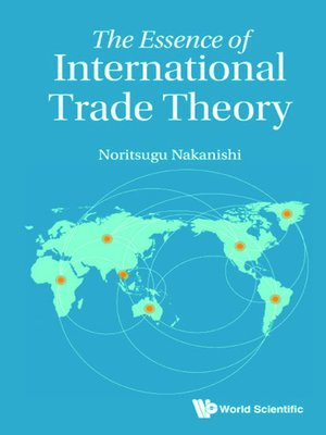 cover image of The Essence of International Trade Theory